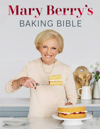 Mary Berry's Baking Bible: Revised and Updated: Over 250 New and Classic Recipes View at Amazon